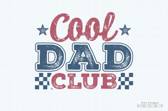 Cool Dad Club SVG: A Designer's Take on Father's Day