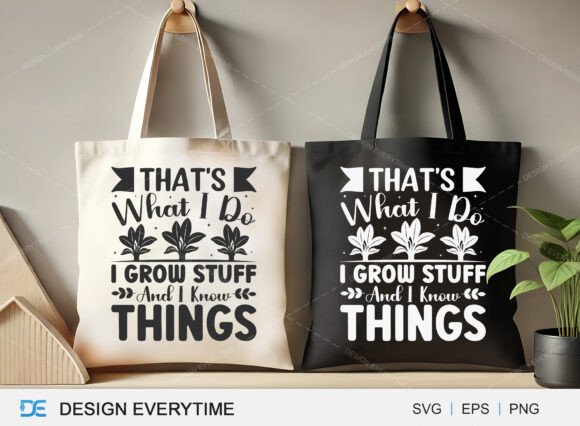Review: That's What I Do I Grow Stuff SVG Design