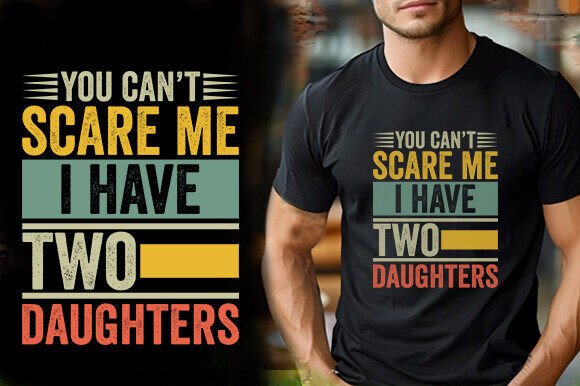 Review: You Can't Scare Me I Have Two Daughters Design